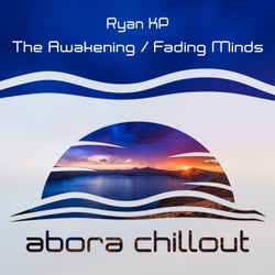 The Awakening / Fading Minds