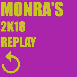 MONRA'S 2k18 REPLAY