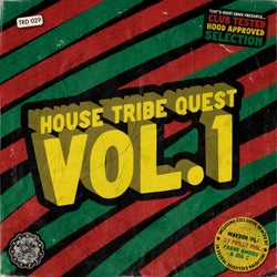 House Tribe Quest, Vol. 1