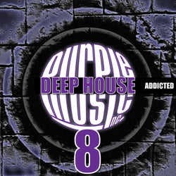 Deep House Addicted 8