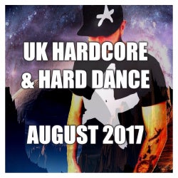 UK Hardcore August 2017