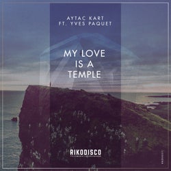 My Love Is a Temple