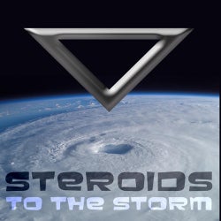 Steroids To The Storm