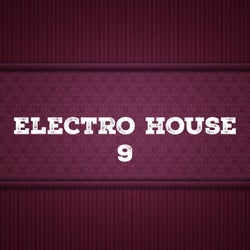 Electro House, Vol. 9