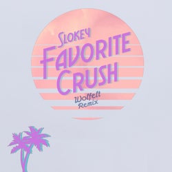 Favorite Crush [Wolfelt Remix]