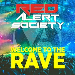 Welcome to the Rave