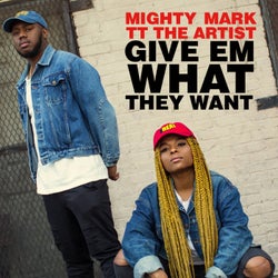 Give  'Em What They Want