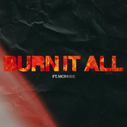 Burn It All (feat. McInnes)