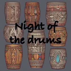 NIGHT OF THE DRUMS