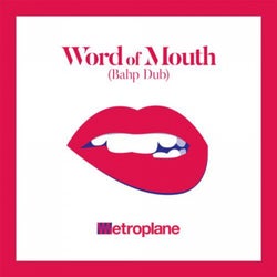 Word of Mouth (Bahp Dub)
