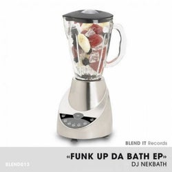 Funk Up Da Bath EP