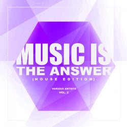 Music Is The Answer (House Edition), Vol. 2