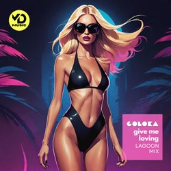 Give Me Loving (Lagoon Mix)