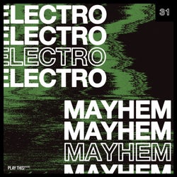 Electro Mayhem Vol. 31