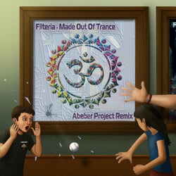 Made Out Of Trance (Abeber Project Remix)