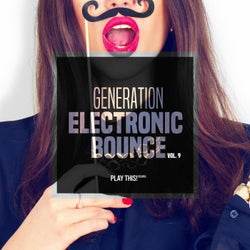 Generation Electronic Bounce Vol. 9