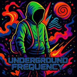 Underground Frequency