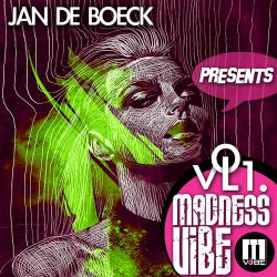 Jan De Boeck Presents Madness Vibe Vol 1.