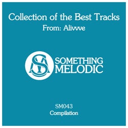 Collection of the Best Tracks From: Alivvve