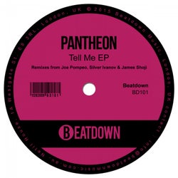 Pantheon - Tell Me EP (remixes By Joe Pompeo, James Shoji & Silver Ivanov)