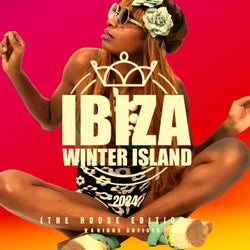 Ibiza Winter Island 2024 (The House Edition)