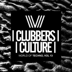Clubbers Culture: World Of Techno, Vol.13