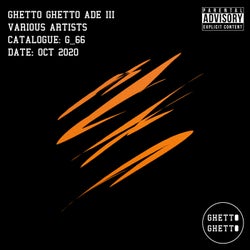 Ghetto Ghetto ADE III