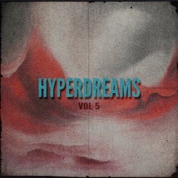 Hyperdreams, Vol. 5