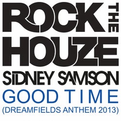 Good Time (Dreamfields Anthem 2013)