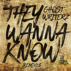They Wanna Know (Remixes)