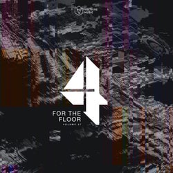 Voltaire Music pres. 4 For The Floor Vol. 27