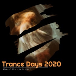 Trance Days 2020 - Ethnic EDM Psy Trance
