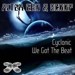 Cyclonic / We Got the Beat
