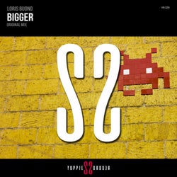 Bigger (Original Mix)