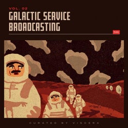 Galactic Service Broadcasting Vol. 2