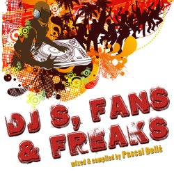 DJs, Fans & Freaks Volume 1 (Presented by Pascal Dolle)