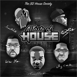 312 House Society: A Taste Of House