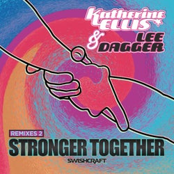 Stronger Together (Remixes Two)