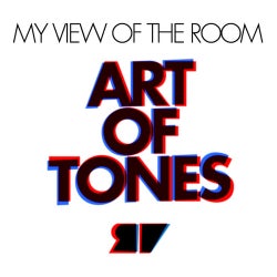 Art Of Tones Presents My View Of The Room