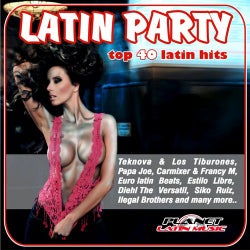 Latin Party. Top 40 Latin Hits