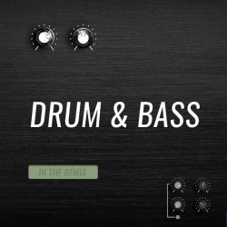 Ine the Remix: Drum & Bass