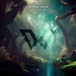 Deeper Tales III