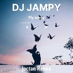 FLY AWAY (Joctan Remix)