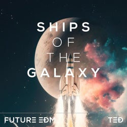 SHIPS OF THE GALAXY (Extended Mix)