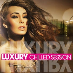 Luxury Chilled Session