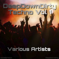 DeepDownDirty Techno, Vol. 1