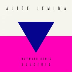 Electric (Wayward Remix)
