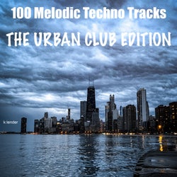 100 Melodic Techno Tracks: The Urban Club Edition