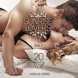 Sunrise Lovers, Vol. 1 (20 Relaxing Lounge Tunes)