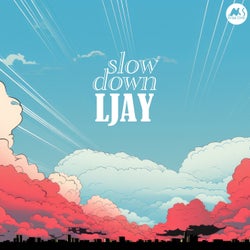 Slow Down
